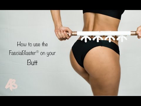 The BUTT video you have all wanted! Use the FasciaBlaster® on your glutes! cellulite englisch