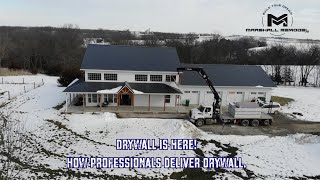 Drywall Is Here! | How the Professionals Deliver It | Part 1