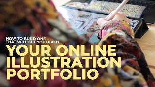 GET YOURSELF HIRED || How to Build a Great Digital Illustration Portfolio