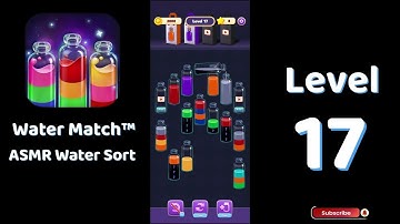 🌊 Water Match Level 17 | Water Match ASMR Water Sort | Go Answer