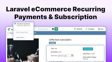 Laravel eCommerce Recurring Payments & Subscription - Overview
