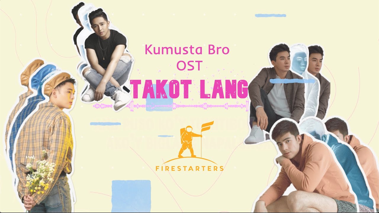 Takot Lang Lyric Video (Kumusta Bro OST)