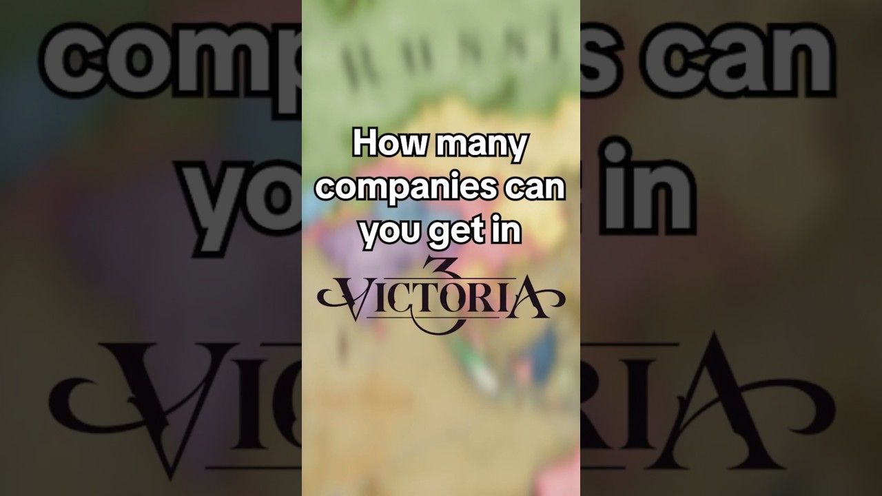 How many Companies can you get in Victoria 3?