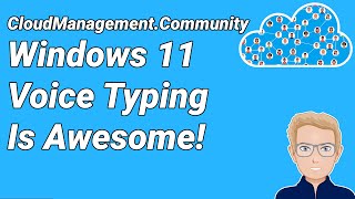 Voice Typing in Windows 11 is Awesome!