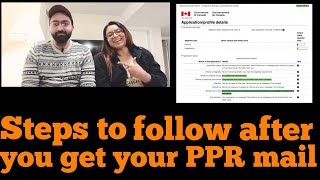 Steps to follow after you get your PPR!!!