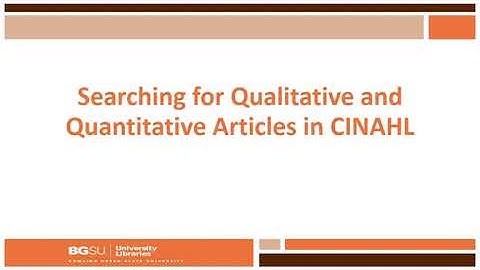 Searching for Quantitative and Qualitative Articles in CINAHL