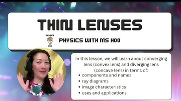 Thin Lenses (Converging / Convex Lens, Diverging / Concave Lens) - SPM & IGCSE Physics - Physics Rox