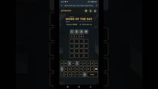 Binance word of the day | 14th May 2023 | binance game Guess the word | #binance | #wotd | #dyor screenshot 4