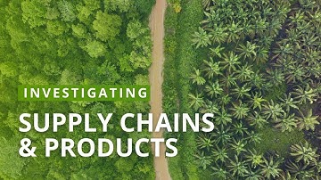 Investigating Supply Chains & Products | Mongabay Webinars