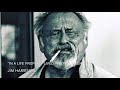 (Excerpt From) The Old Days | Poets Read Poetry | Jim Harrison