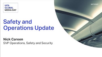 Safety and Operations Update | IATA Global Media Day 2025