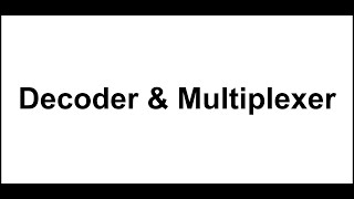 (Docceptor 디지털논리회로 4-4) Decoder와 multiplexer 개념