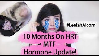 10 Months On HRT! 10 Months On HRT!