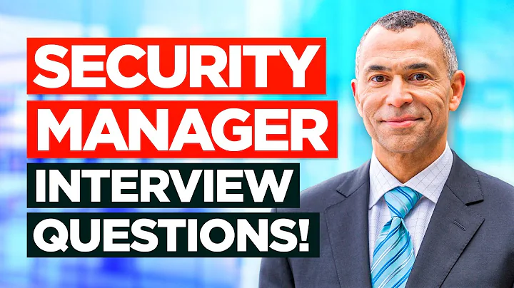 SECURITY MANAGER Interview Questions & ANSWERS! (How to PASS a Security Manager Job Interview!) - DayDayNews