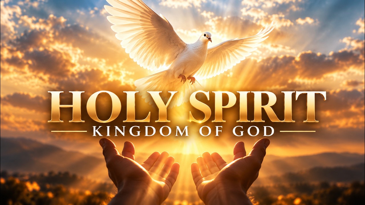 Holy Spirit | Kingdom of God - YouTube