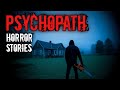 8 True Psychopath Horror Stories That Will Mess With Your Mind 😱