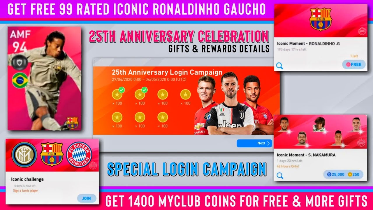 25th Anniversary (July) Special Login Campaign | Free Iconic Ronaldinho & Free 1400 Coins | Pes2020.