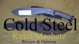 Cold Steel Kukri Review and Opinion