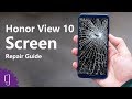 Huawei Honor View 10 LCD Screen Repair Guide