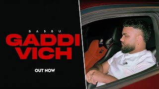 Gaddi Vich Babbu Multani New Punjabi Song Latest Release 2025