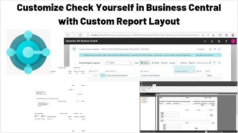 Customize Check Yourself in Business Central with Custom Report Layout