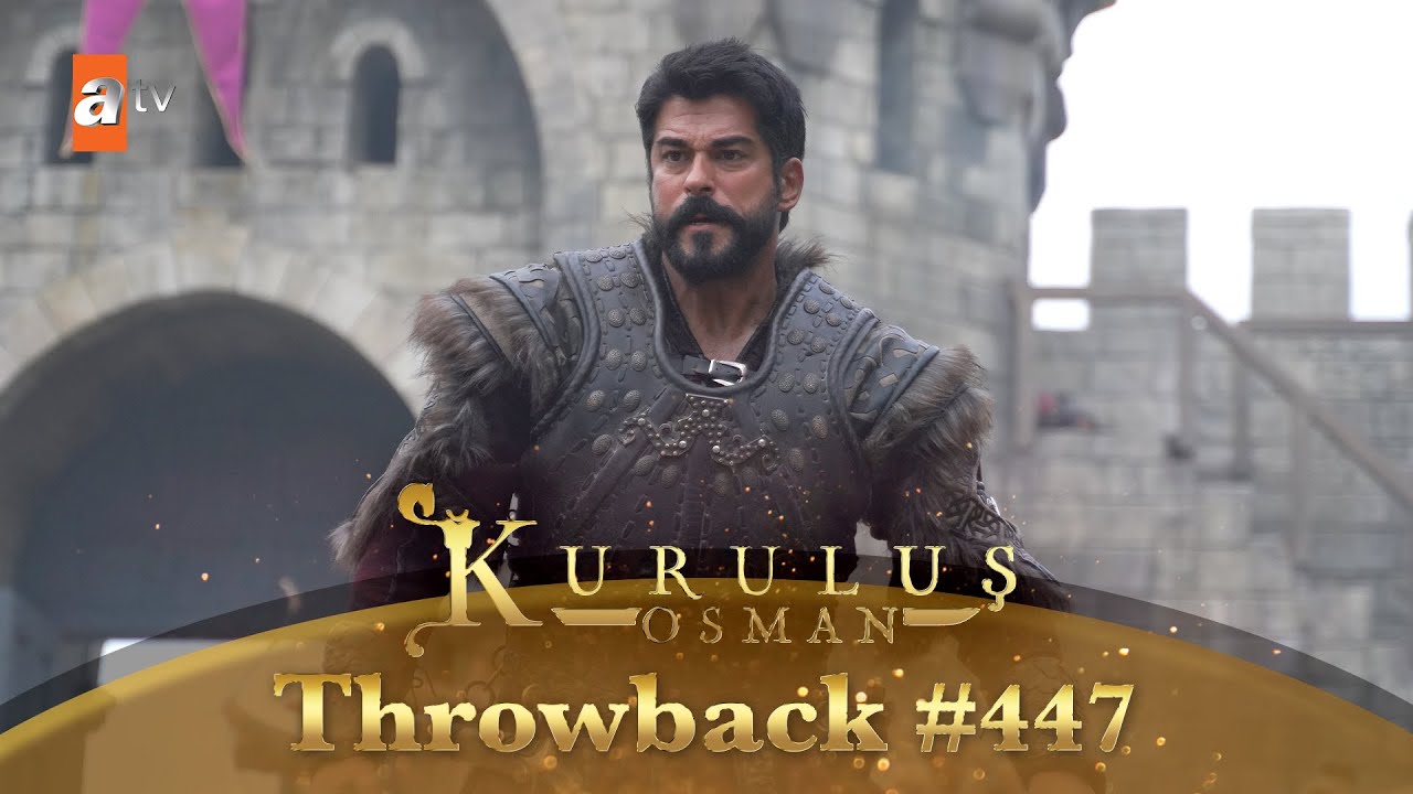 Kurulus Osman Urdu Throwback 447 YouTube