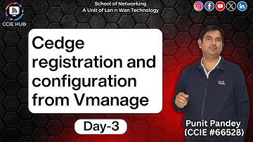 SDWAN DAY 3 -Cedge registration and configuration from Vmanage | Traffic flow