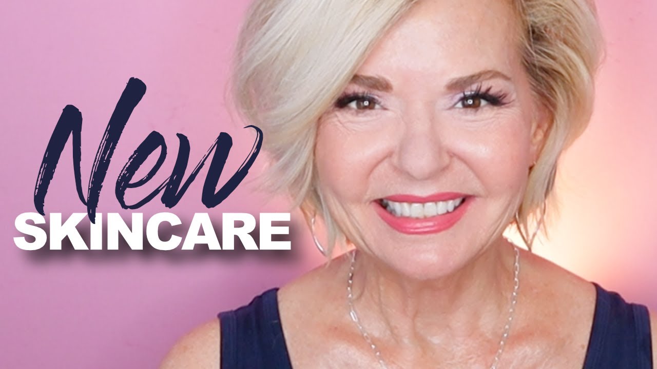 New Skincare + Amazing Tips Over 50 - YouTube