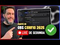 🔴 LIVE DE SEGUNDA #107 (PARTE 01) - Melhores Configurações OBS STUDIO 2025 [TESTANDO AO VIVO]