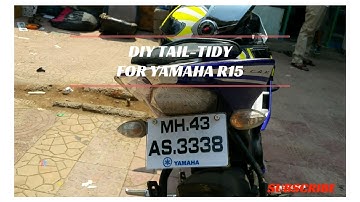 DIY Tail-Tidy for Yamaha R15 V2.0