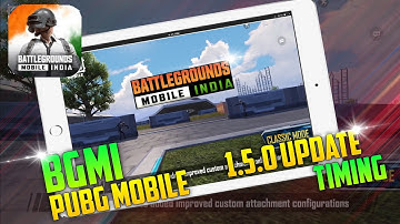 1.5.0 BGMI DOWNLOAD LINK | EXACT TIME FOR UPDATE BGMI | 1.5.0 BGMI UPDATE KAB AAYEGA