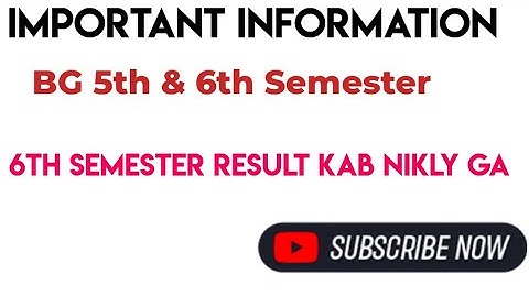 BG 5th & 6th semester Important Information|Must watch
