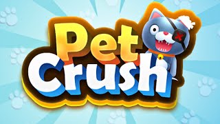 Pet Crush Gameplay Android screenshot 5