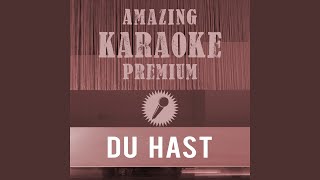 Du hast (Premium Karaoke Version with Background Vocals) (Originally Performed By Rammstein)