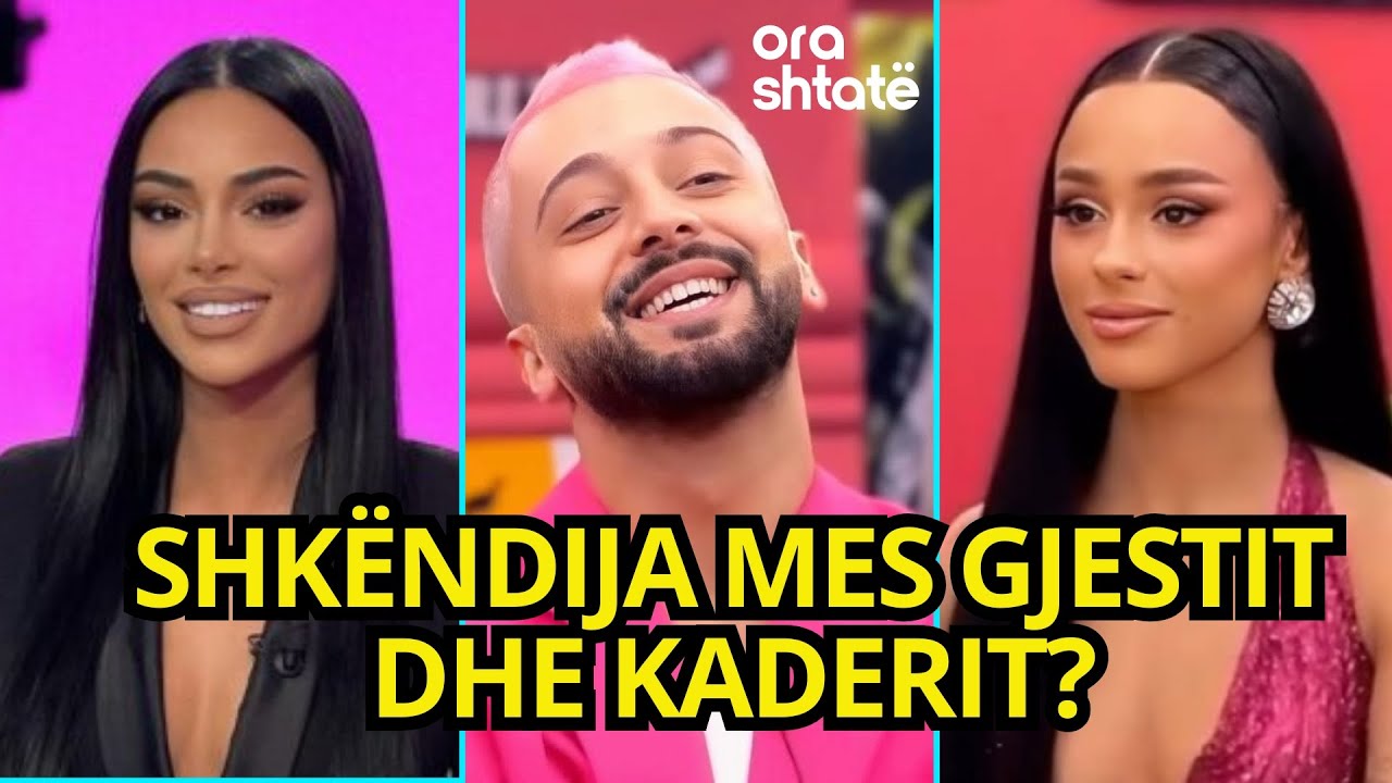 Shkëndija mes Gjestit dhe Kaderit? Egli ia bënë ‘unfollow’ bukuroshes? – Ora 7