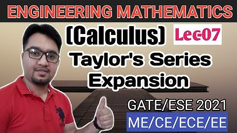 Engineering Mathematics|Calculus|Lec-07|Taylor