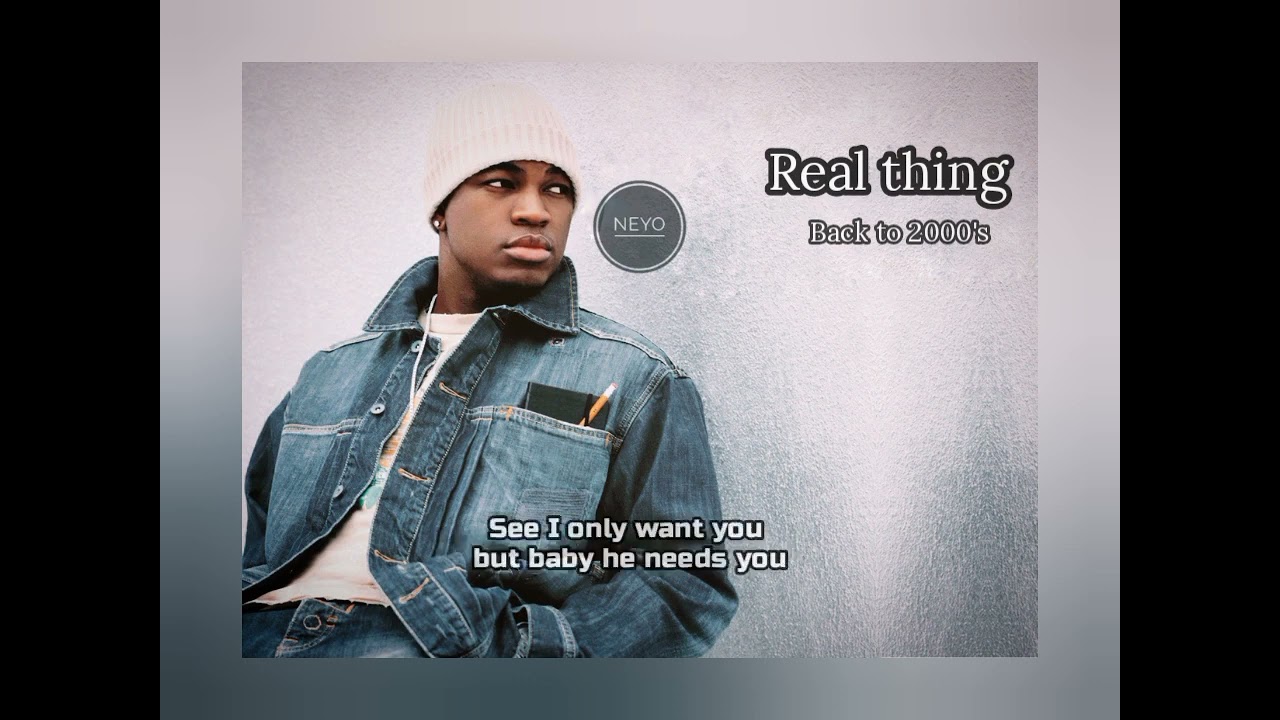 Neyo - Real thing (lyrics)