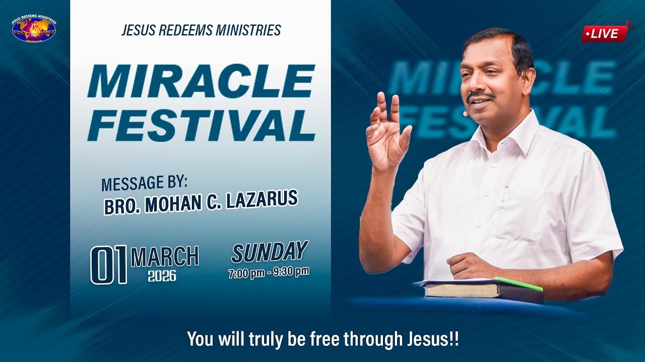 🔴🅺🅰🅽🅽🅰🅳🅰 🅻🅸🆅🅴 || ಅದ್ಭುತ ಮಹೋತ್ಸವ || ಸಹೋ. ಮೋಹನ್ ಸಿ. ಲಾಜರಸ್ ||  ಮಾರ್ಚ್ 01, 2026