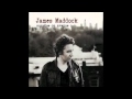 James Maddock - Sunrise On Avenue C