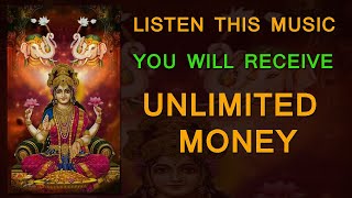 Listen This Music You Will Receive Unlimited Money Health Abundance