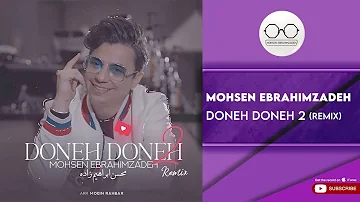 Mohsen Ebrahimzadeh - Doneh Doneh 2 I Remix  ( ۲ محسن ابراهیم زاده - دونه دونه )