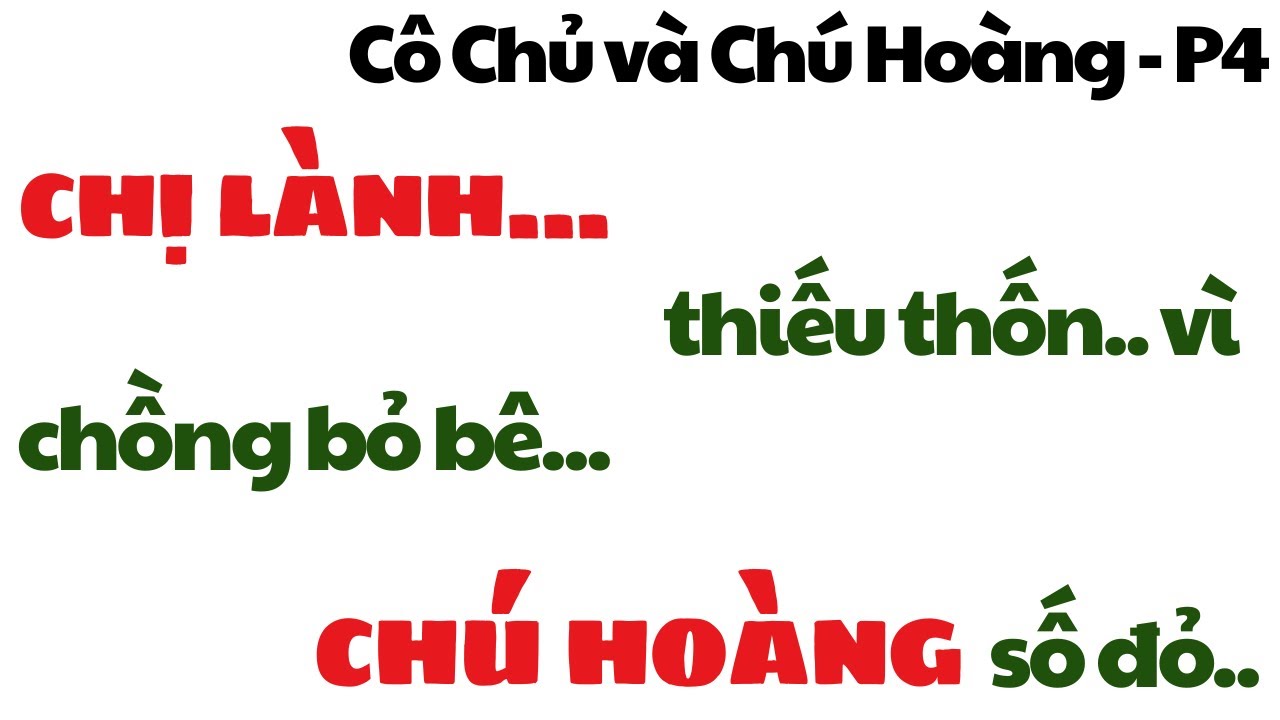 Cô Chủ Nhỏ và Chú Hoàng P4