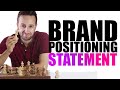 How To Write A Positioning Statement (Brand Template + Example)