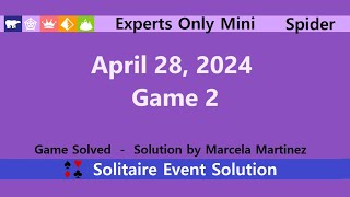 Experts Only Mini Game #2 | April 28, 2024 Event | Spider