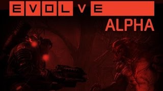 Evolve Alpha Xbox One Gameplay