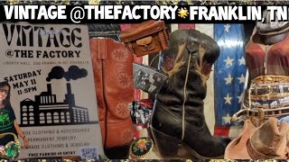 Event: Vintage @ the Factory in Franklin Tn