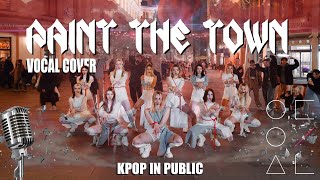 [KPOP IN PUBLIC] by be.you ONE TAKE | LOONA (이달의소녀) 'PTT (Paint The Town)' vocal & dance cover