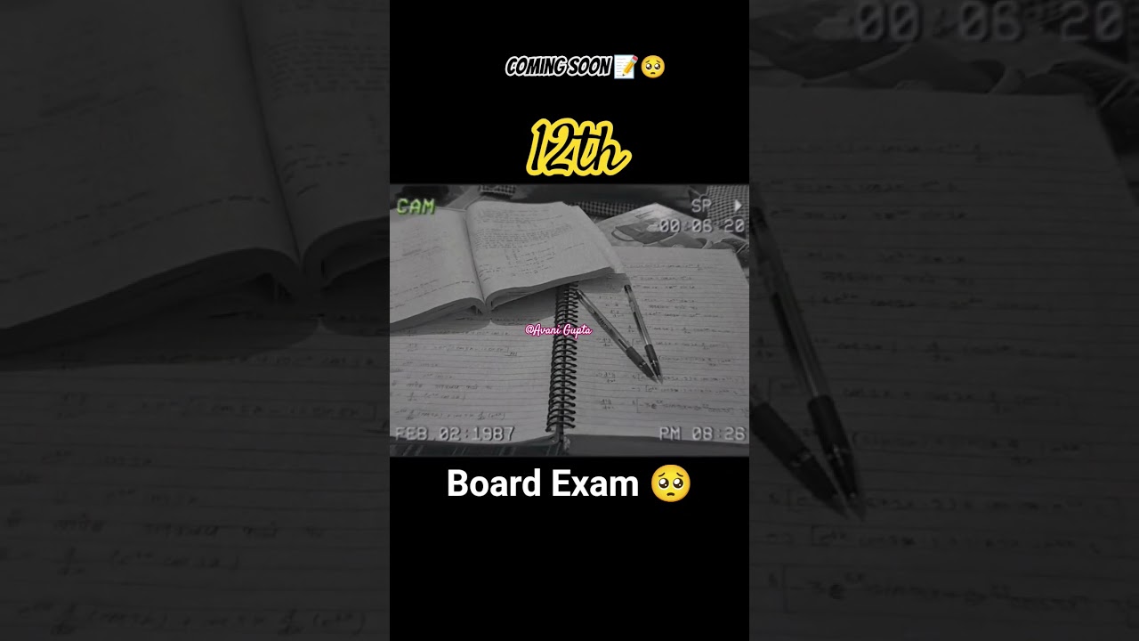 Coming Soon Board Exam 🥺📝// 12th board exam status📚 ll 