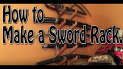 How To:  Build a Sword Rack  - The video journey of my wall mounted sword rack making n` such.