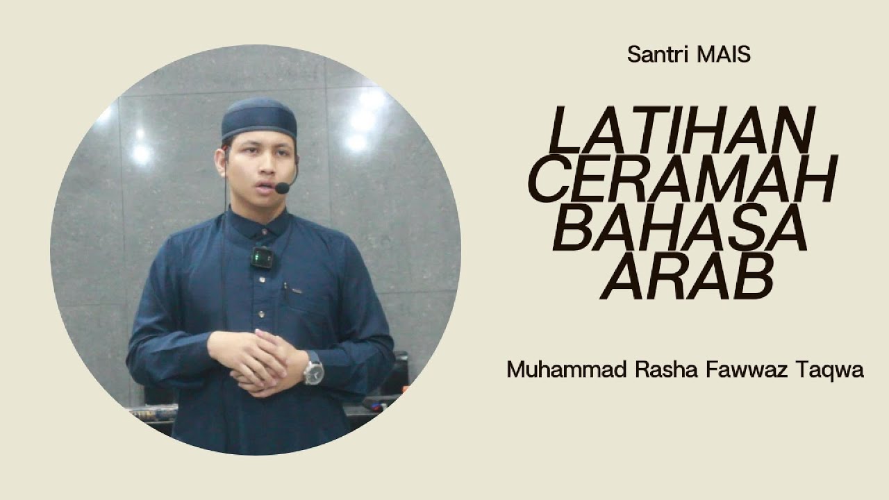 Muhammad Rasha LATIHAN CERAMAH SANTRI - Muhammad Rasha Fawwaz Taqwa - - YouTube
